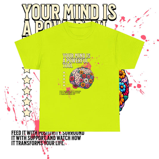Inspirational Unisex Heavy Cotton Tee - 'Your Mind is a Powerful Tool'