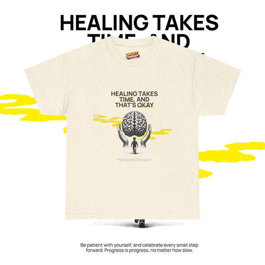 Healing Takes Time Unisex Heavy Cotton Tee - Motivational Mindfulness Shirt